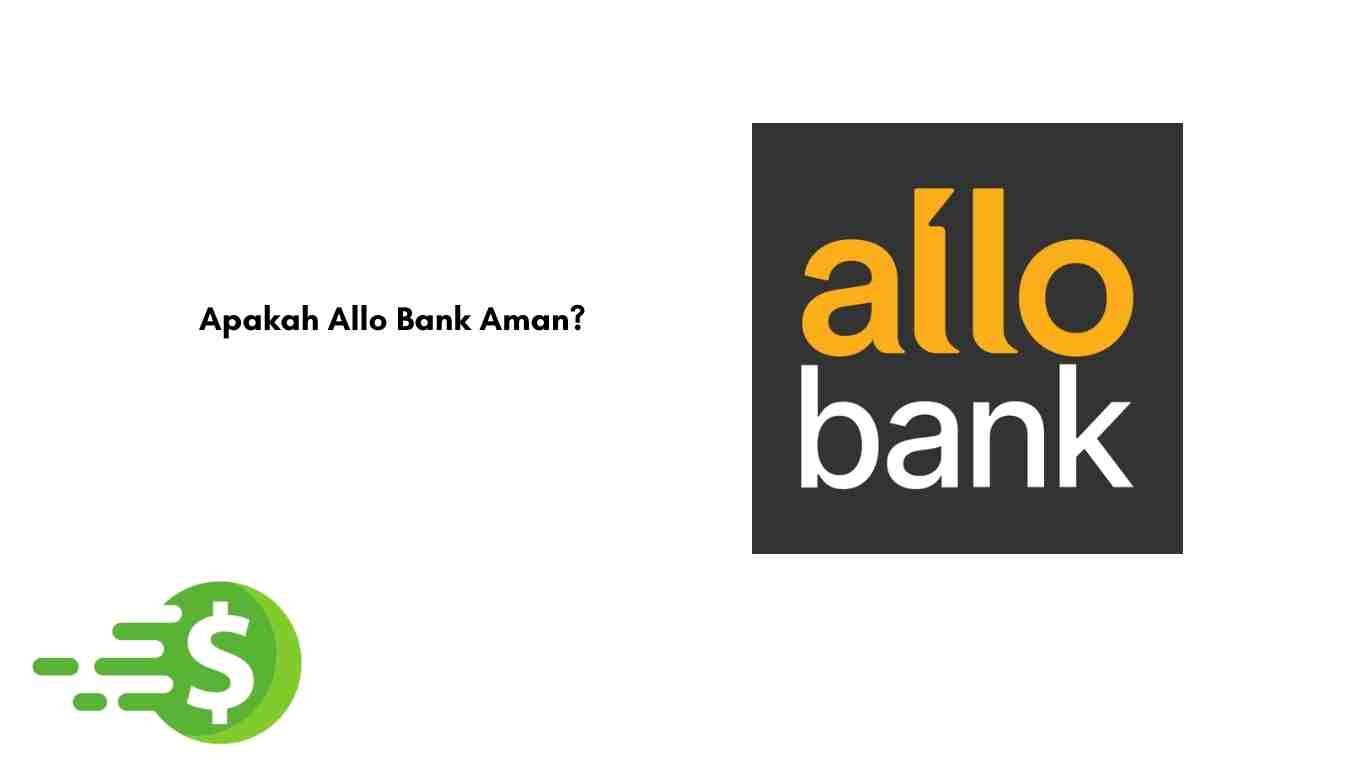 Apakah Allo Bank Aman