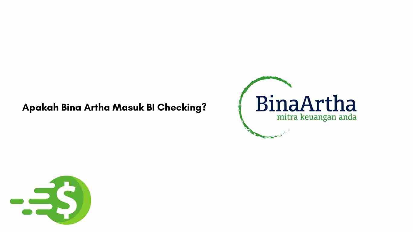 Apakah Bina Artha Masuk BI Checking